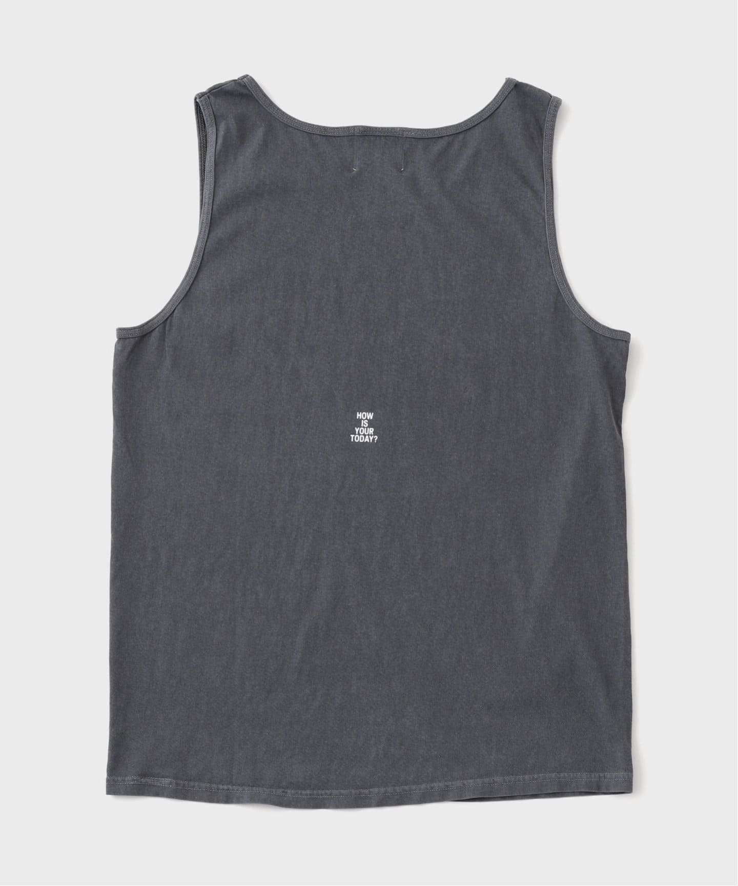 TODAY edition / トゥデイエディション TODAY TANK TOP（タンク