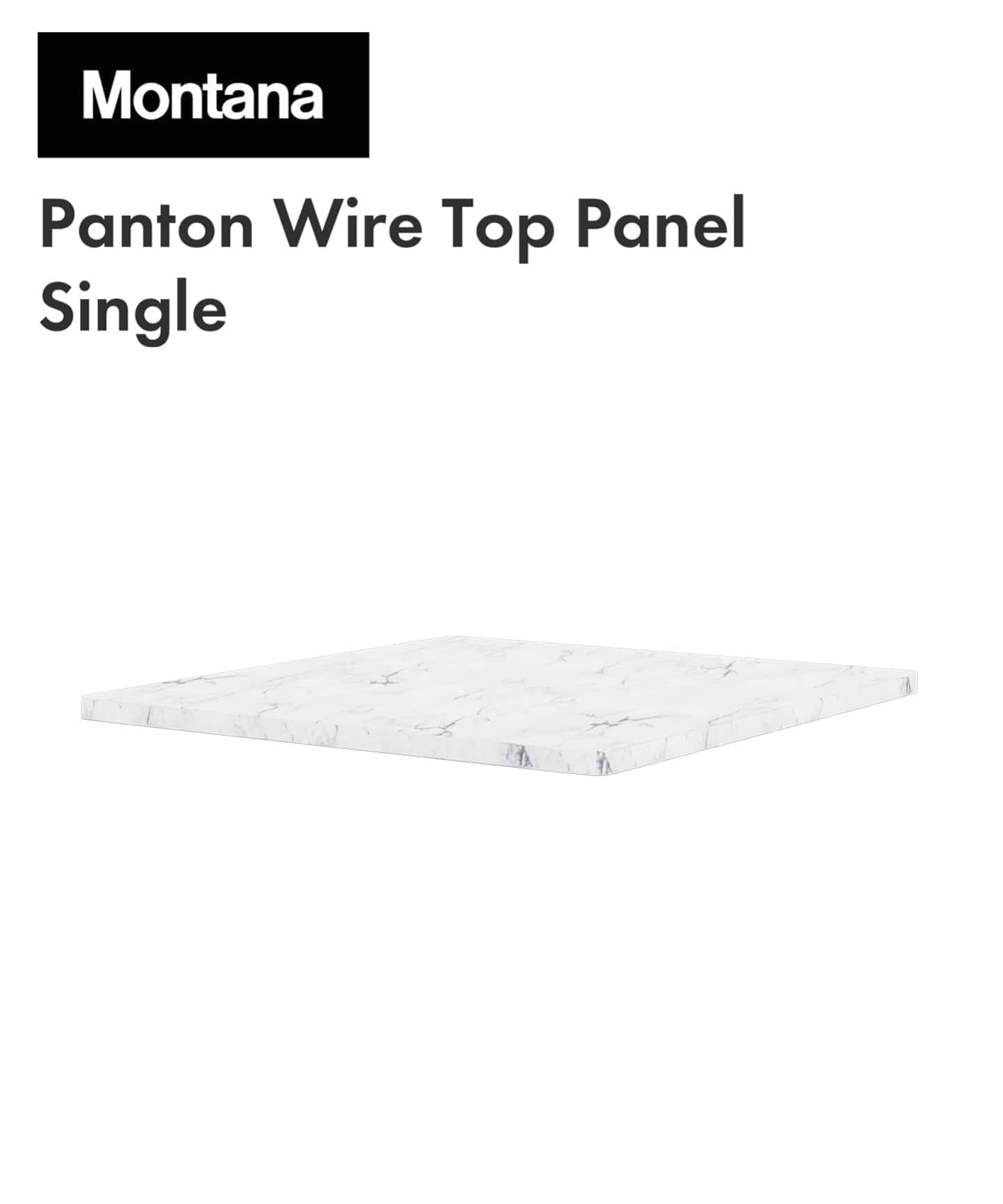 Montana/モンタナ】Panton Wire Top Panel Single Marble トップパネル