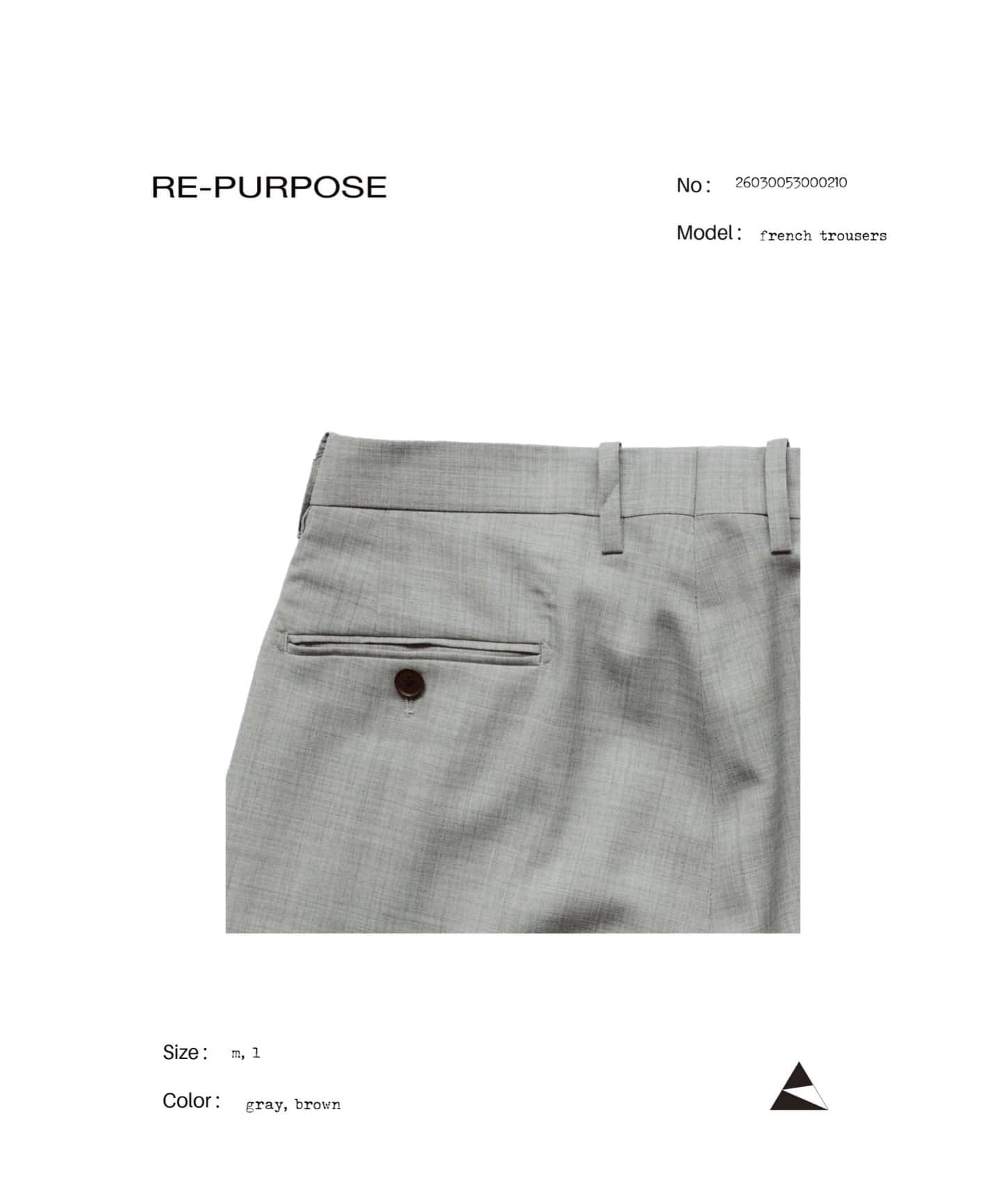 RE-PURPOSE / リパーパス】 french trousers:パンツ（スラックス）｜L