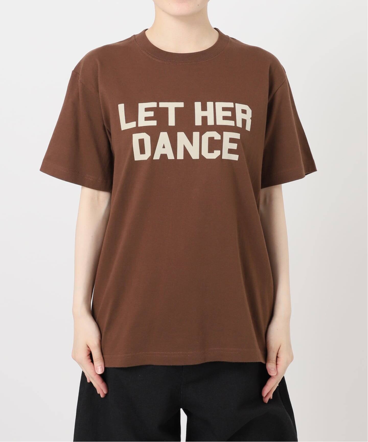 LET HER DANCE Tシャツ 1（Tシャツ／カットソー）｜Deuxieme Classe