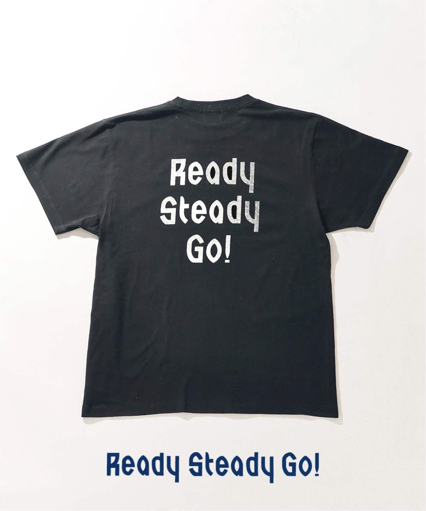 追加》Ready Steady Go! / レディーステディゴー 別注プリント Tシャツ