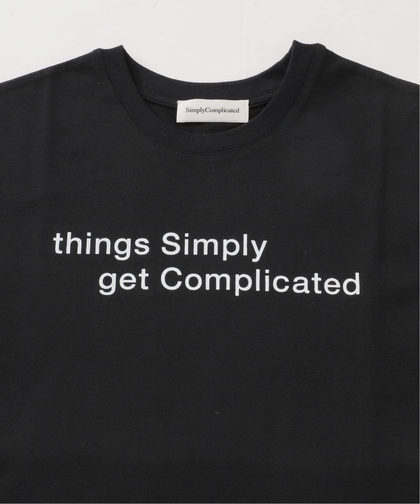 Simply Complicated / シンプリーコンプリケイテッド MESSAGE TEE（T