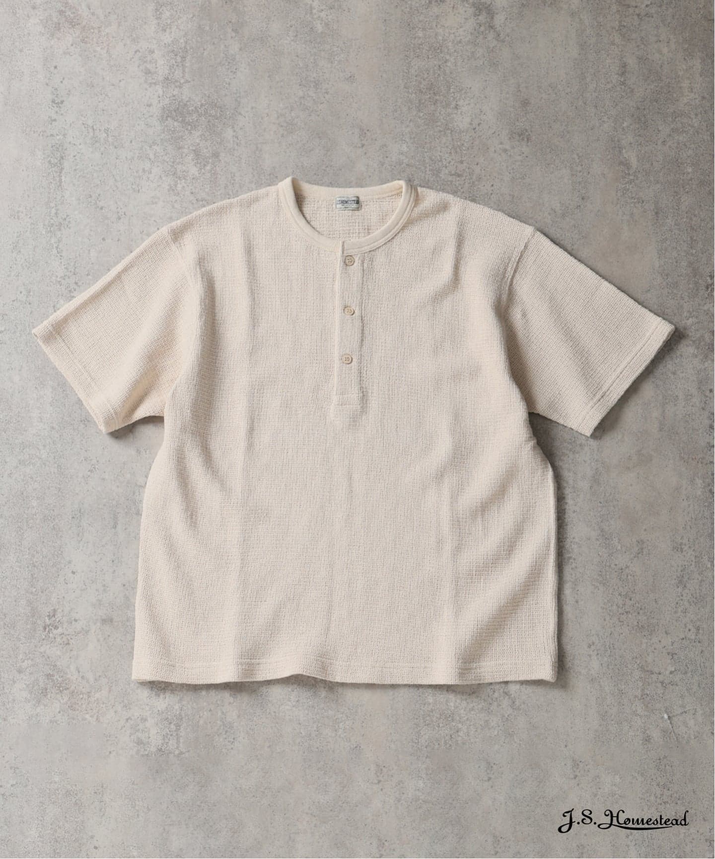 予約》J.S.Homestead / レノ メッシュ ファブリック ヘンリー ネック T