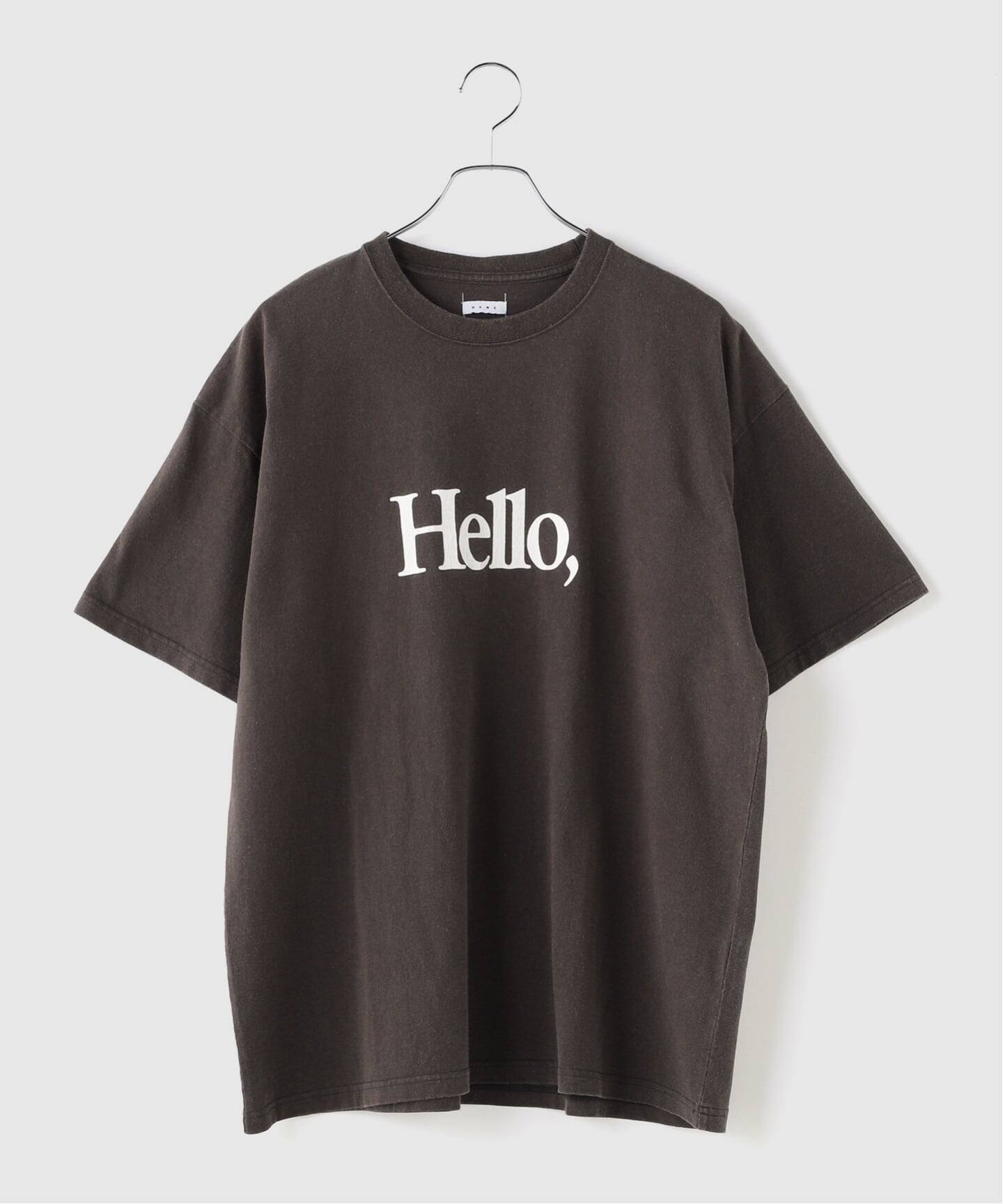 Name. / ネーム LOOSE FIT PRINT TEE HELLO Name. / ネーム LOOSE FIT PRINT TEE HELLO,GOOD BUY!（Tシャツ